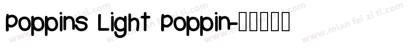 Poppins Light Poppin字体转换